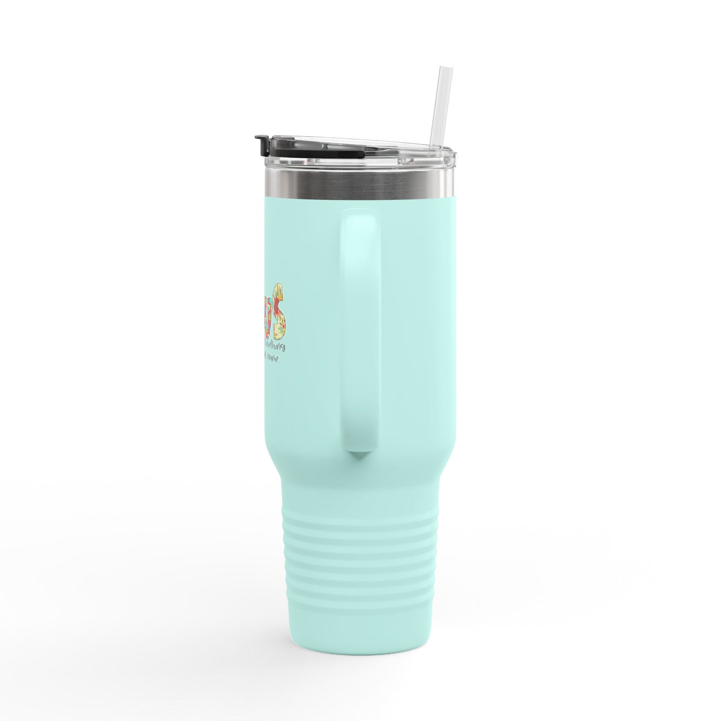“Jesus – There's Just Something About That Name” 40 oz Travel Mug