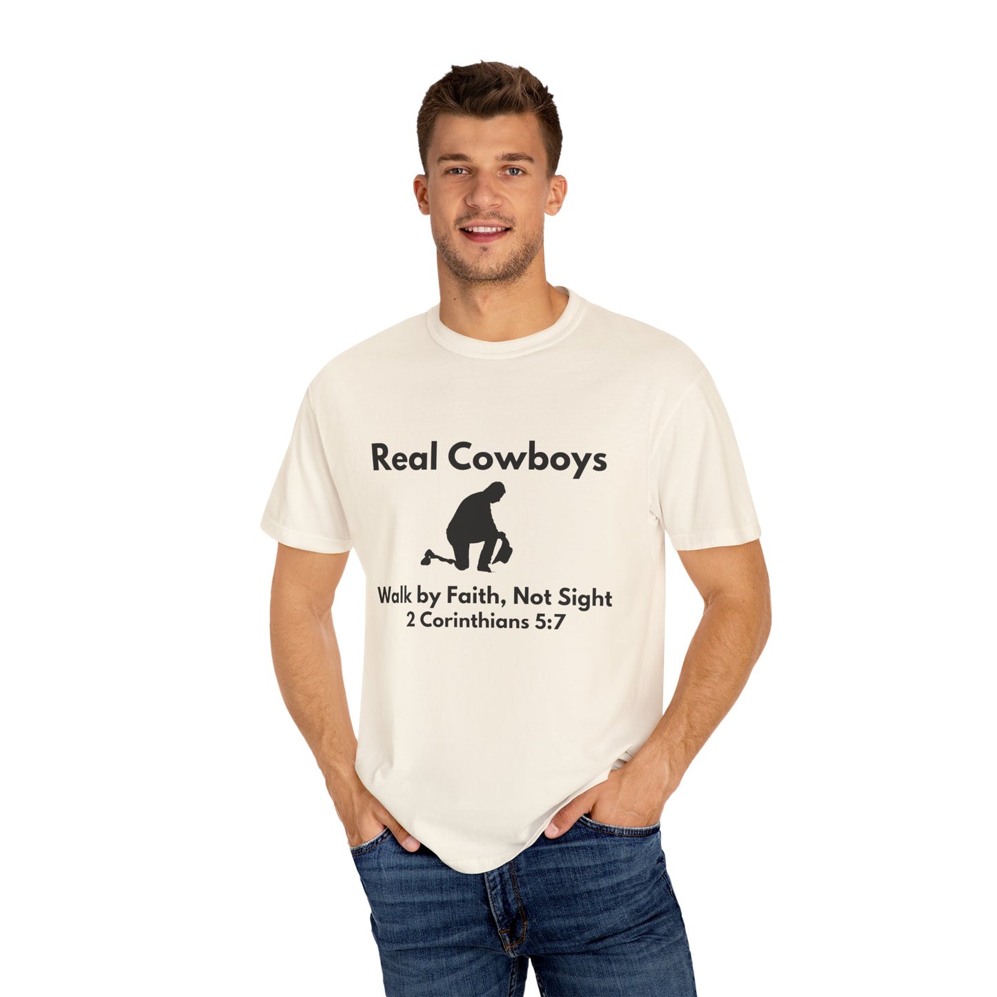 Real Cowboys Faith T-Shirt - Walk by Faith, Not Sight, 2 Corinthians 5:7 - Unisex Inspirational Tee