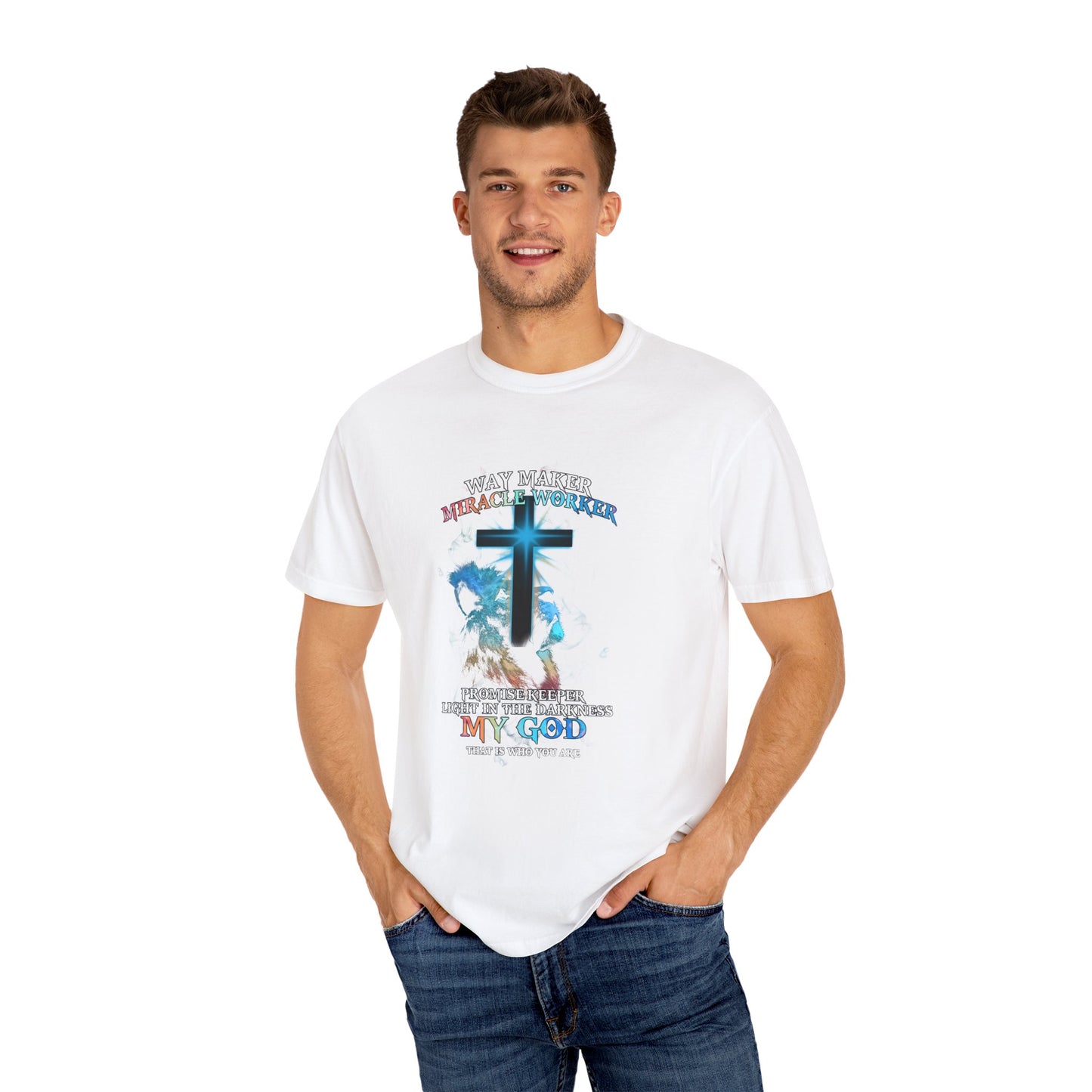 Inspirational Christian T-Shirt - "Waymaker, Miracle Worker, My God, That is Who You Are"