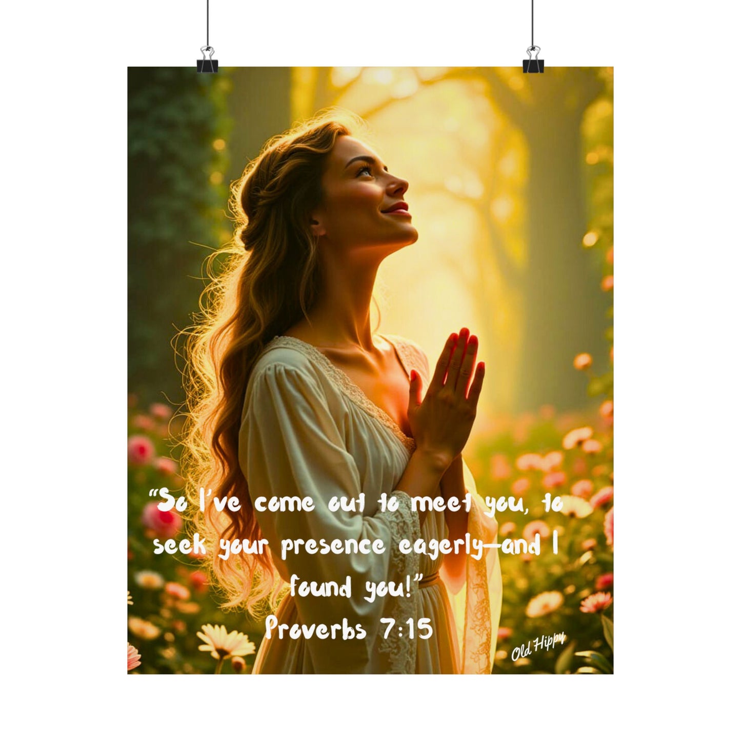 Early Will I Seek You Lord Proverbs 7:15 Matte Poster