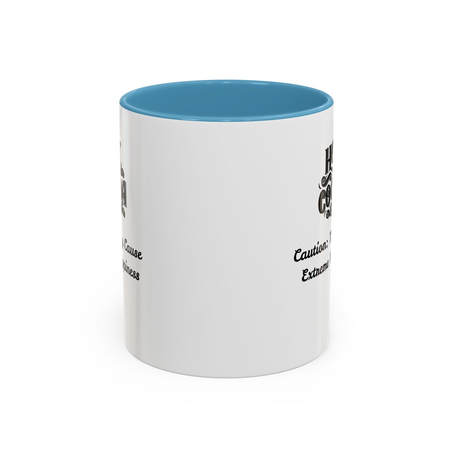 Funny Accent Hot Cocoa Mug - Caution: May Cause Extreme Happiness