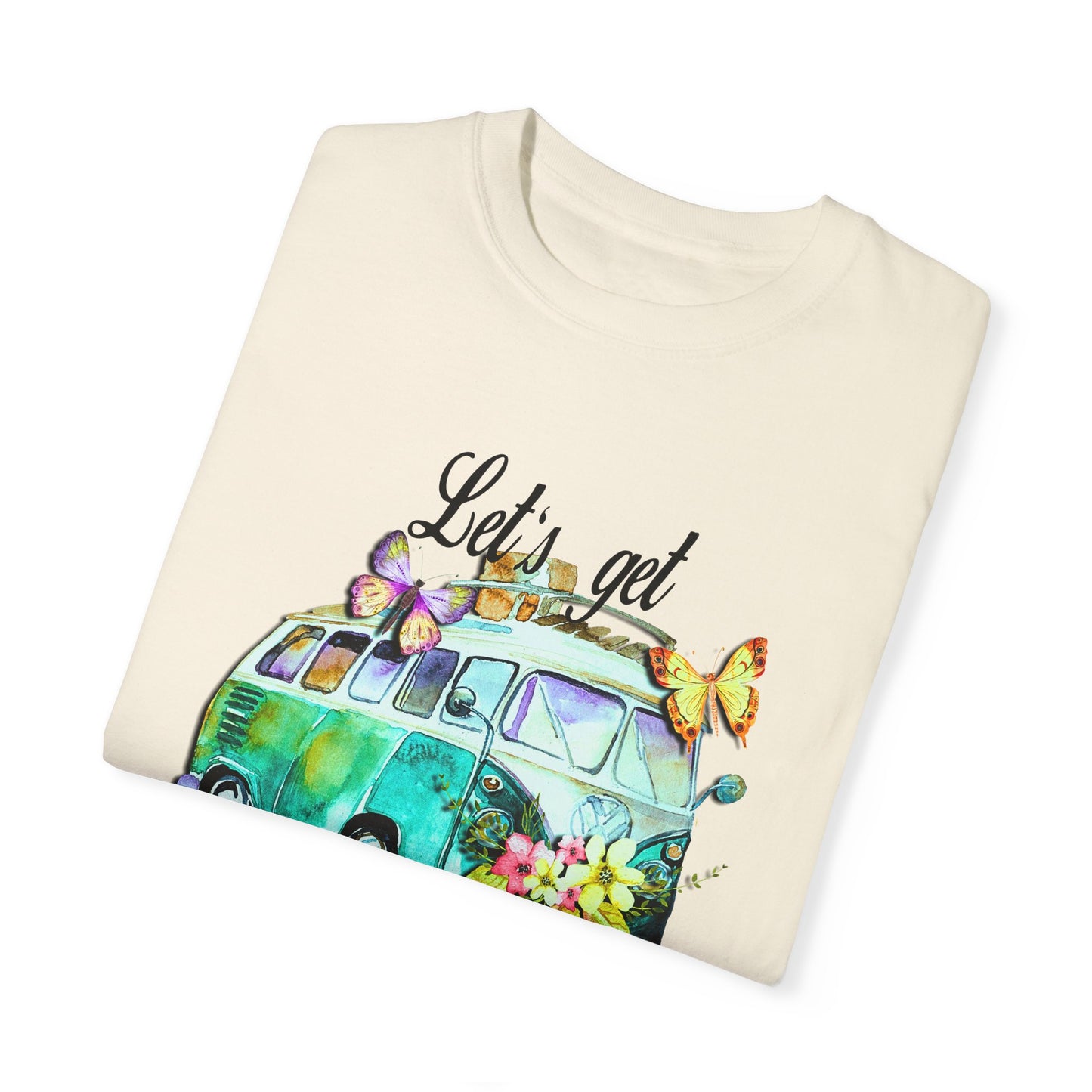 Let's Get Lost Unisex Garment-Dyed T-Shirt - Travel Vibes & Adventure Spirit