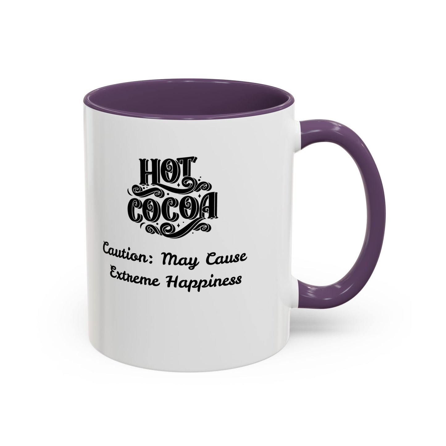 Funny Accent Hot Cocoa Mug - Caution: May Cause Extreme Happiness