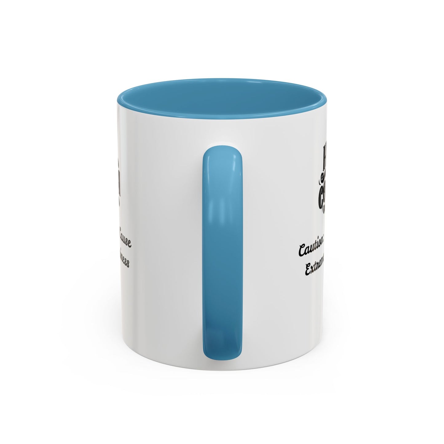 Funny Accent Hot Cocoa Mug - Caution: May Cause Extreme Happiness