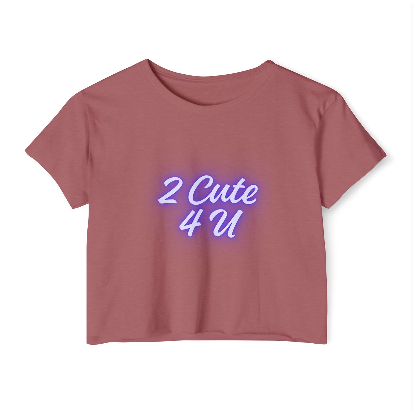 Sassy & Sweet Crop Top – “2 Cute 4 U” Tee