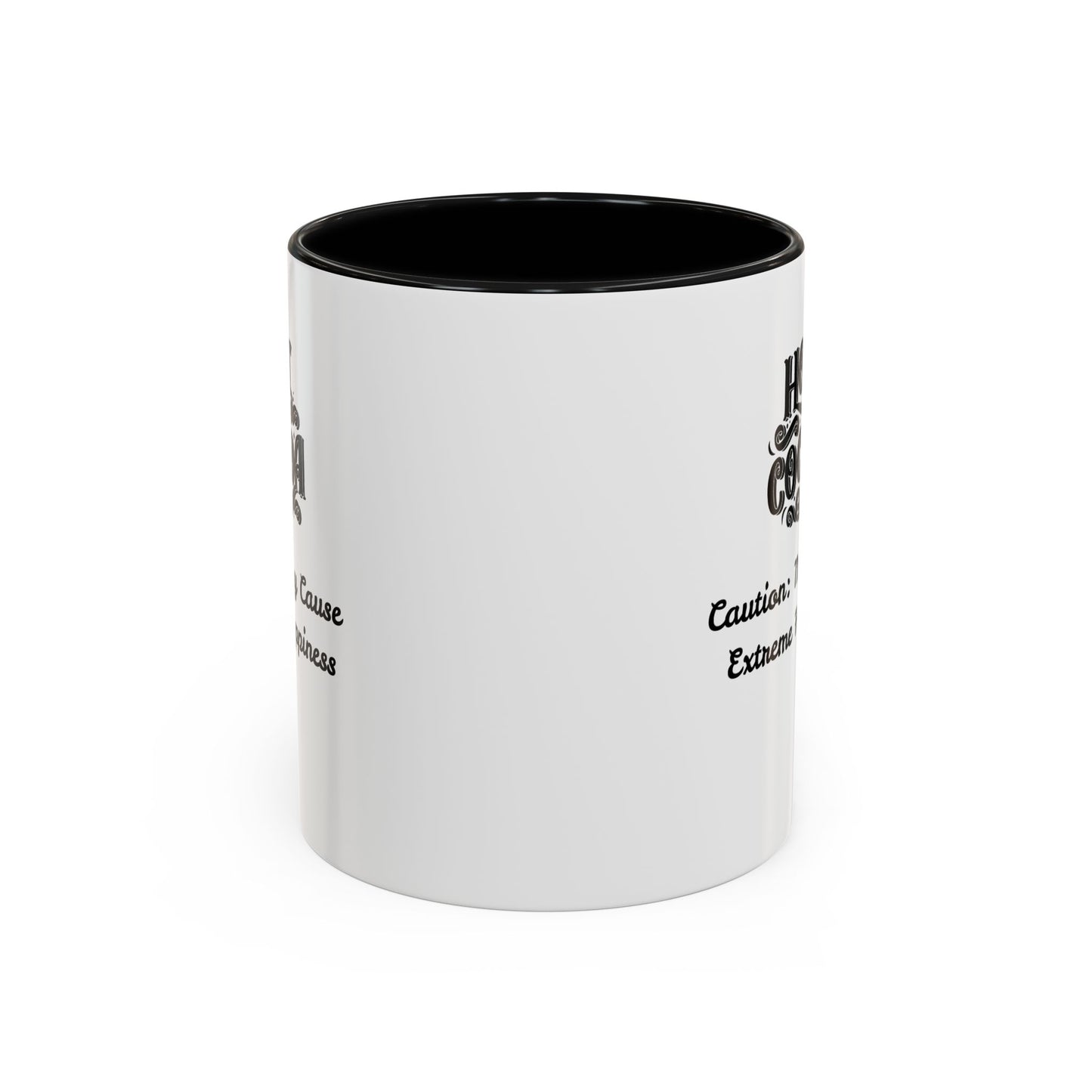 Funny Accent Hot Cocoa Mug - Caution: May Cause Extreme Happiness