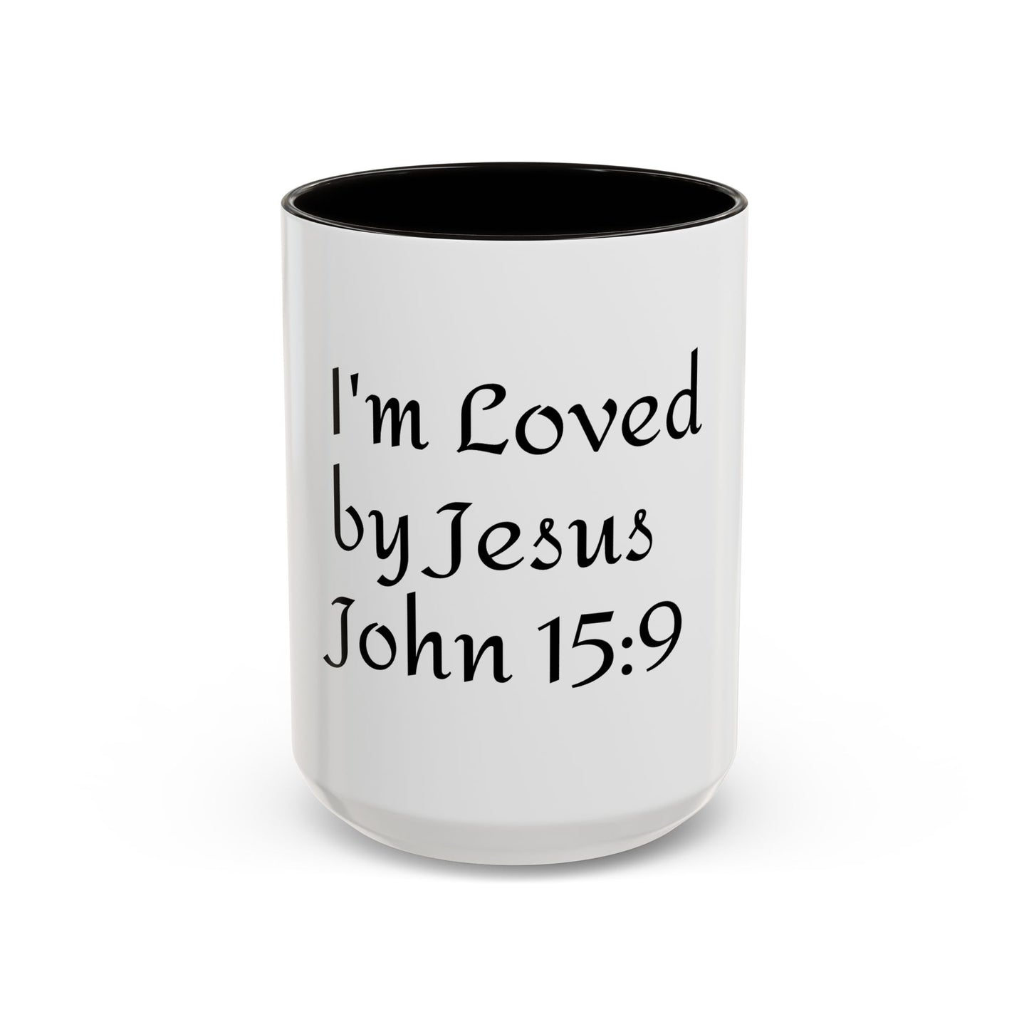 Inspirational Coffee Mug - "I'm Loved by Jesus John 15:9" - Perfect Gift for Faith Lovers