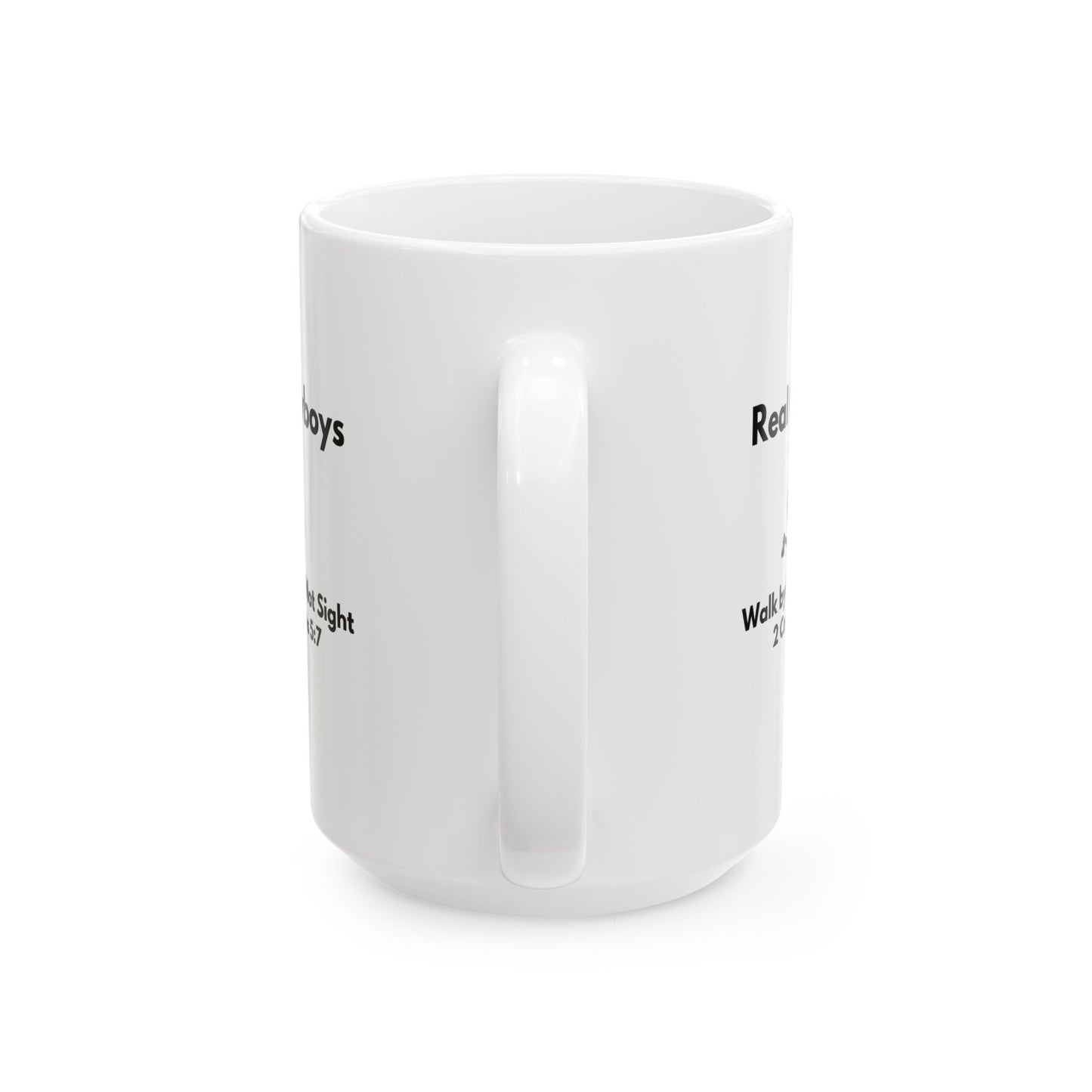 Inspirational Ceramic Mug - Real Cowboys Walk by Faith, 11oz/15oz