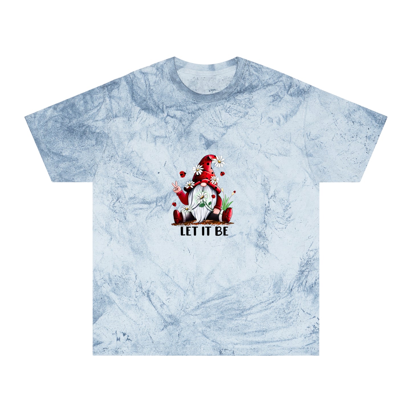 Let It Be Soft Tye Dye T-Shirt