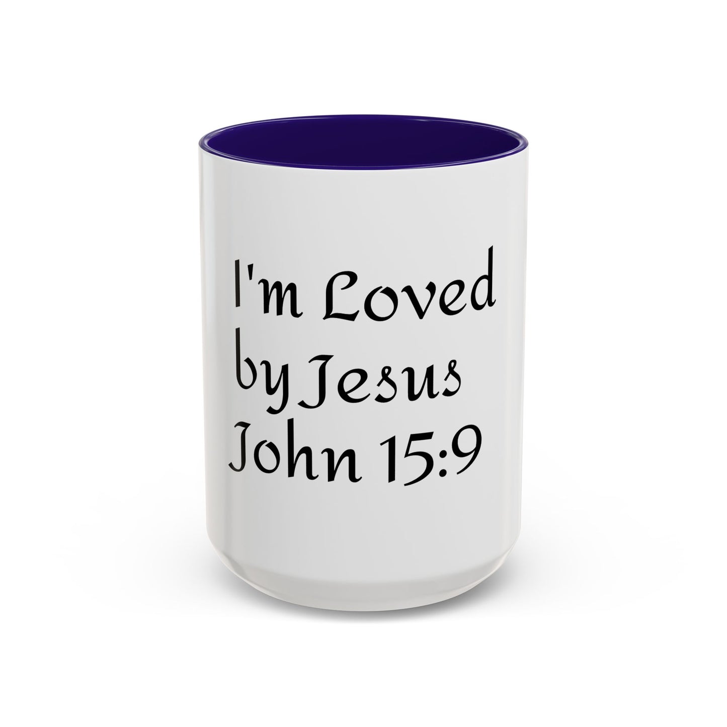 Inspirational Coffee Mug - "I'm Loved by Jesus John 15:9" - Perfect Gift for Faith Lovers