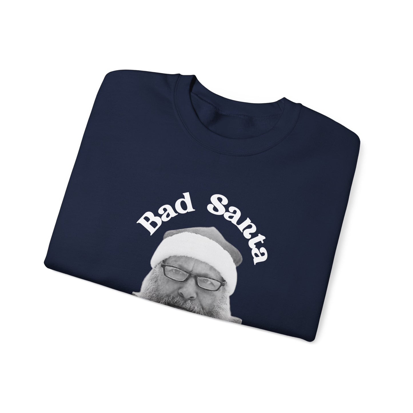 Bad Santa Unisex Crewneck Sweatshirt
