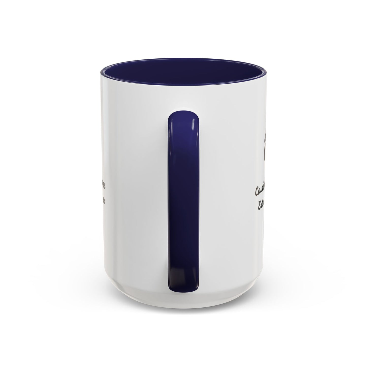Funny Accent Hot Cocoa Mug - Caution: May Cause Extreme Happiness