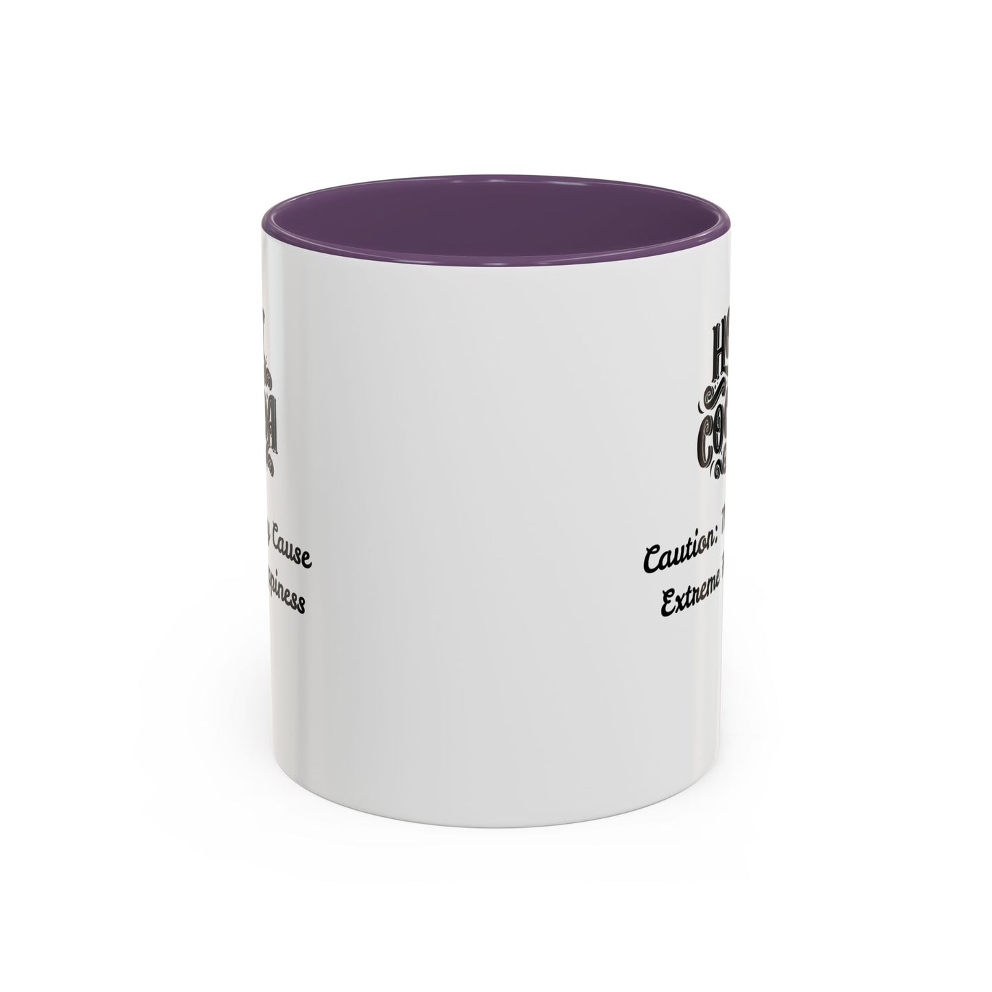 Funny Accent Hot Cocoa Mug - Caution: May Cause Extreme Happiness