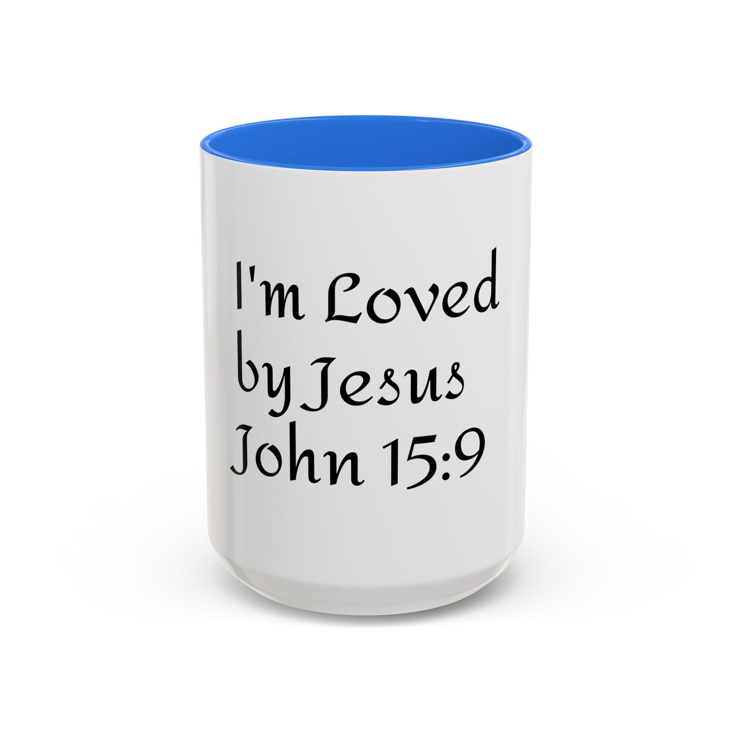 Inspirational Coffee Mug - "I'm Loved by Jesus John 15:9" - Perfect Gift for Faith Lovers