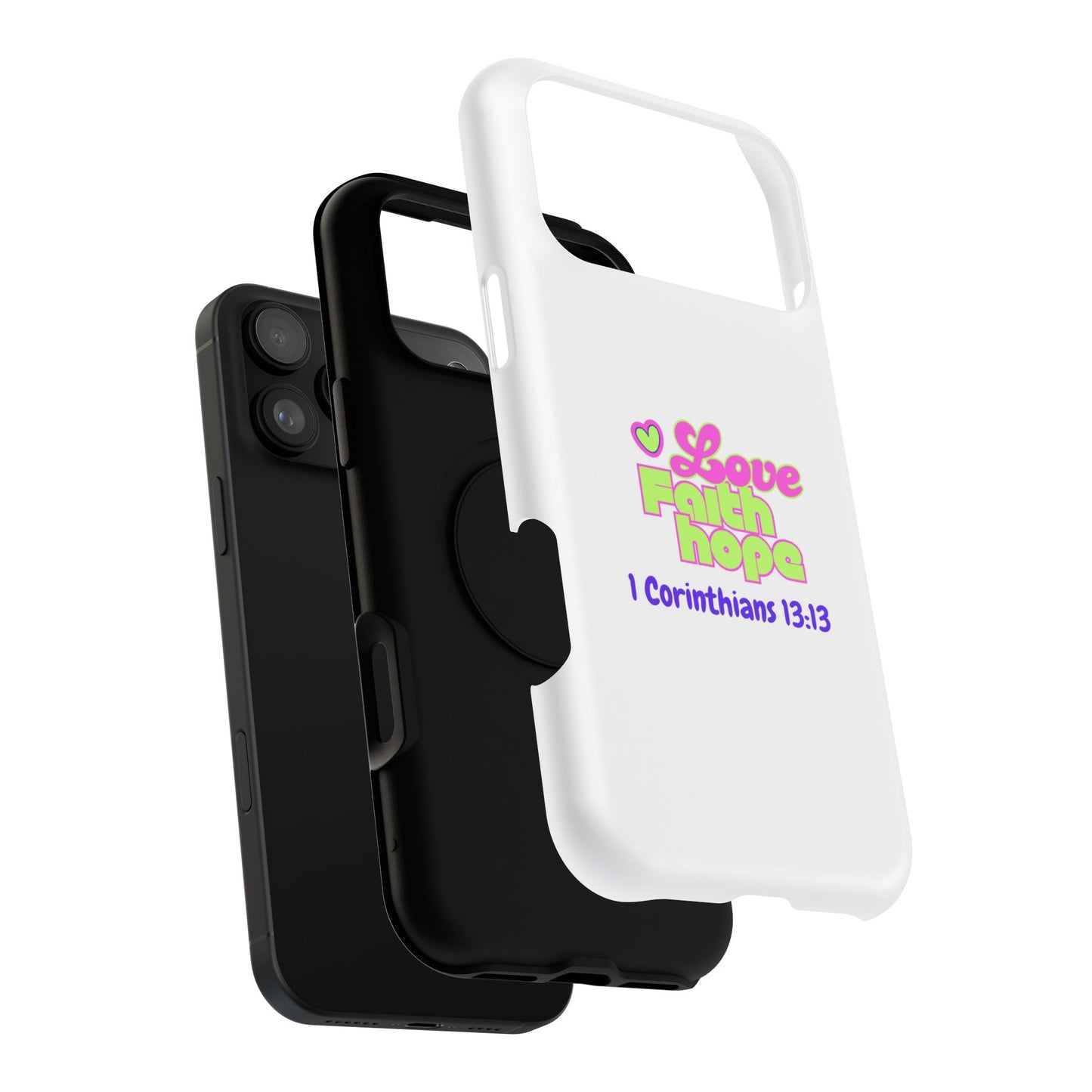 Impact-Resistant Phone Case — "Love Faith Hope" 1 Corinthians 13:13 Christian Protective Cover