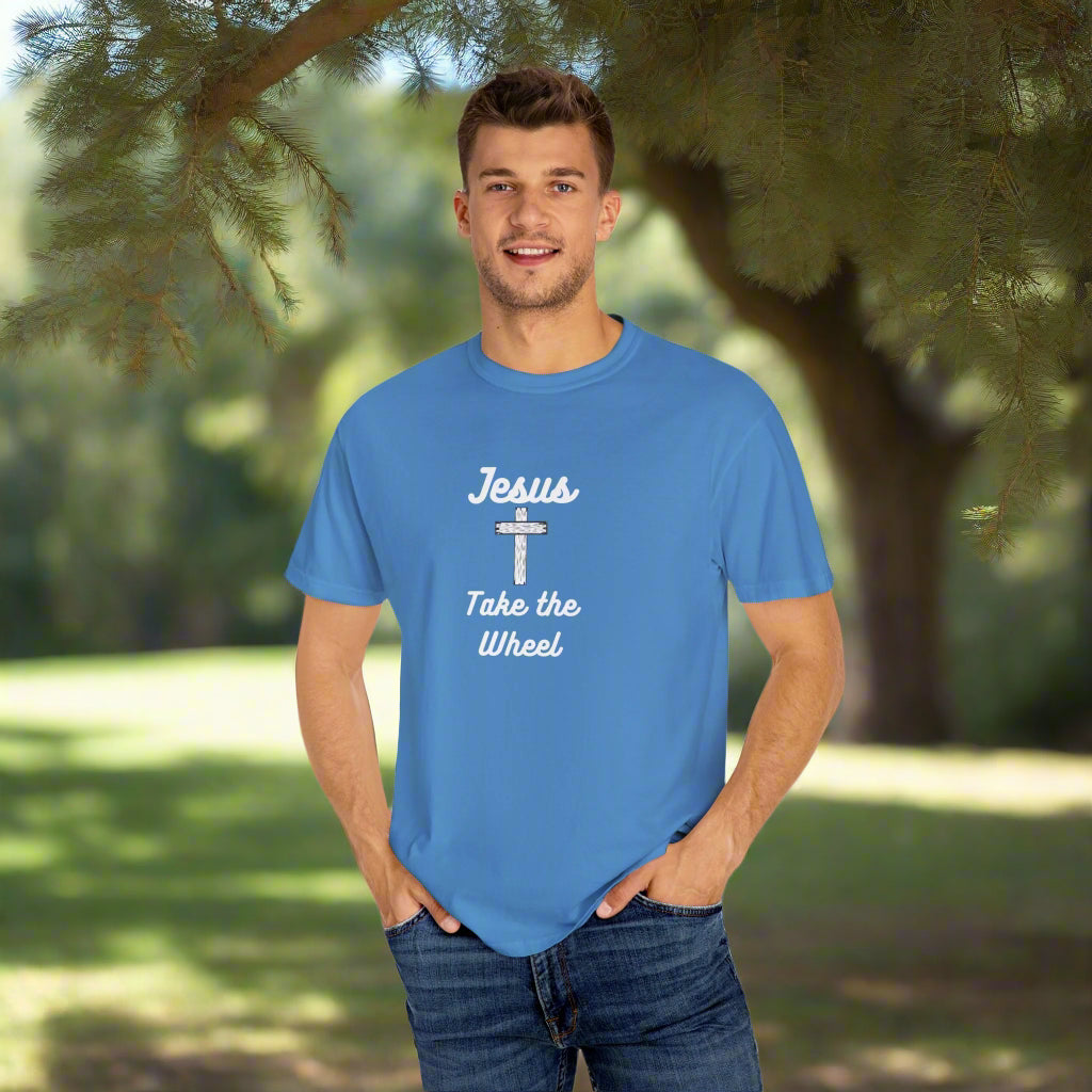 Jesus Take the Wheel Unisex Garment-Dyed T-Shirt - Faith-Inspired Casual Wear