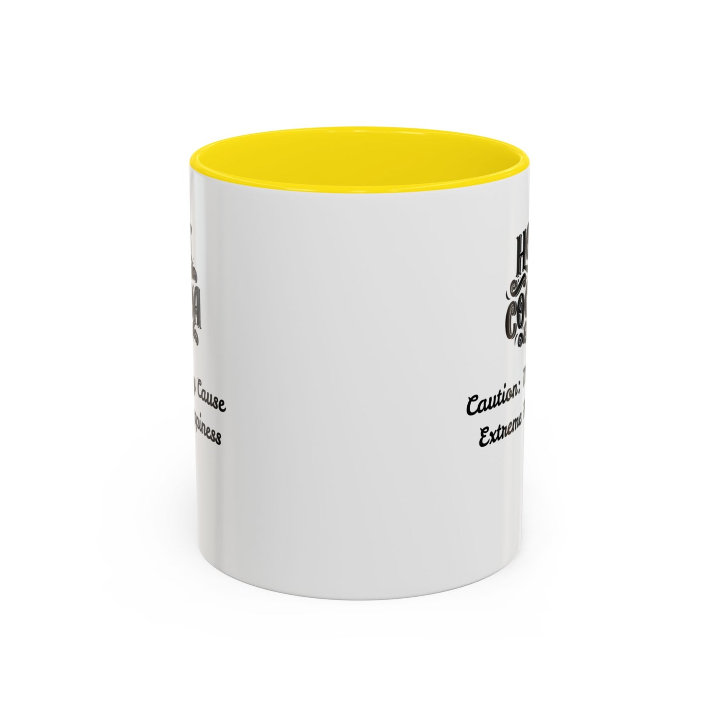 Funny Accent Hot Cocoa Mug - Caution: May Cause Extreme Happiness
