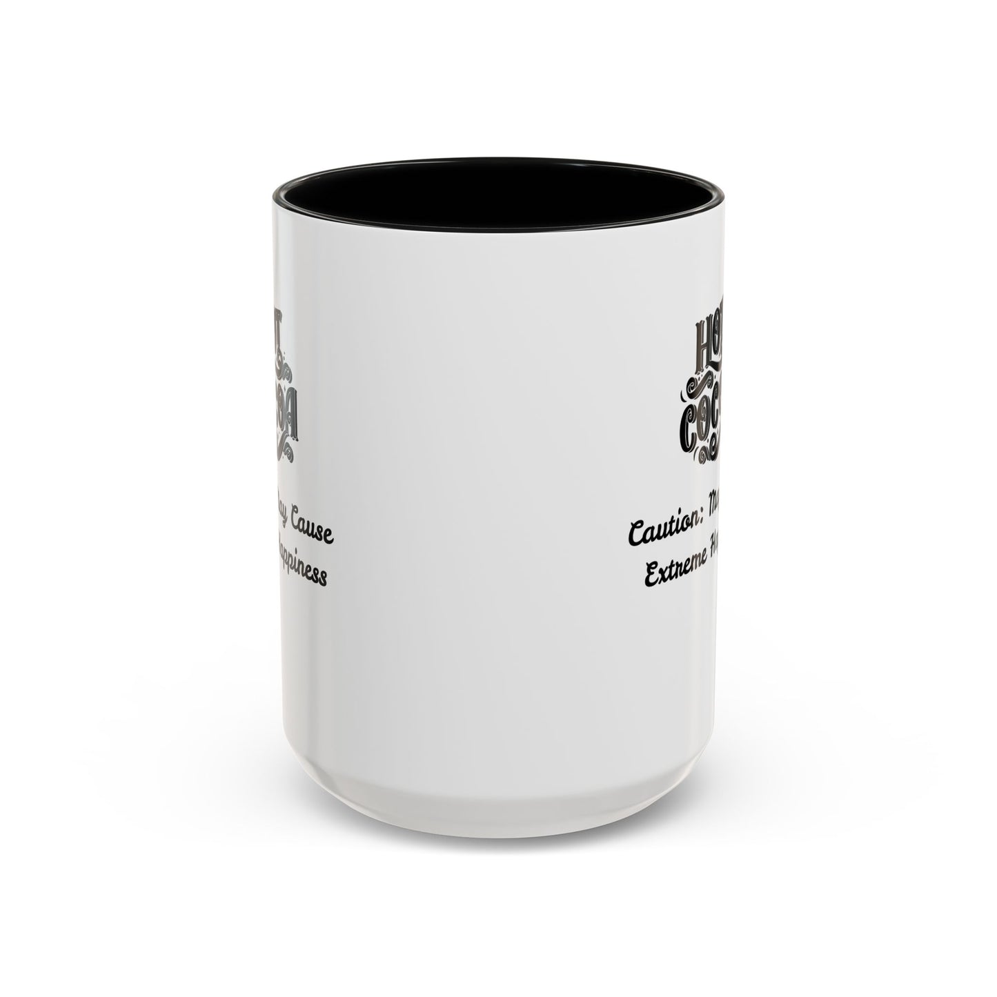 Funny Accent Hot Cocoa Mug - Caution: May Cause Extreme Happiness