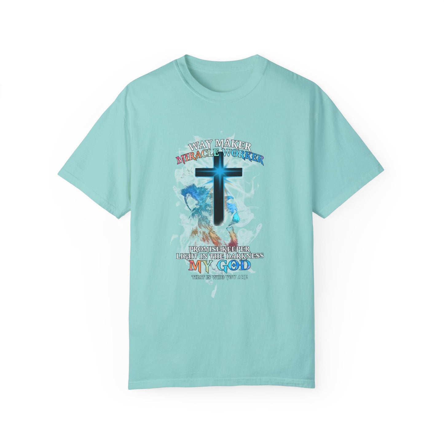 Inspirational Christian T-Shirt - "Waymaker, Miracle Worker, My God, That is Who You Are"