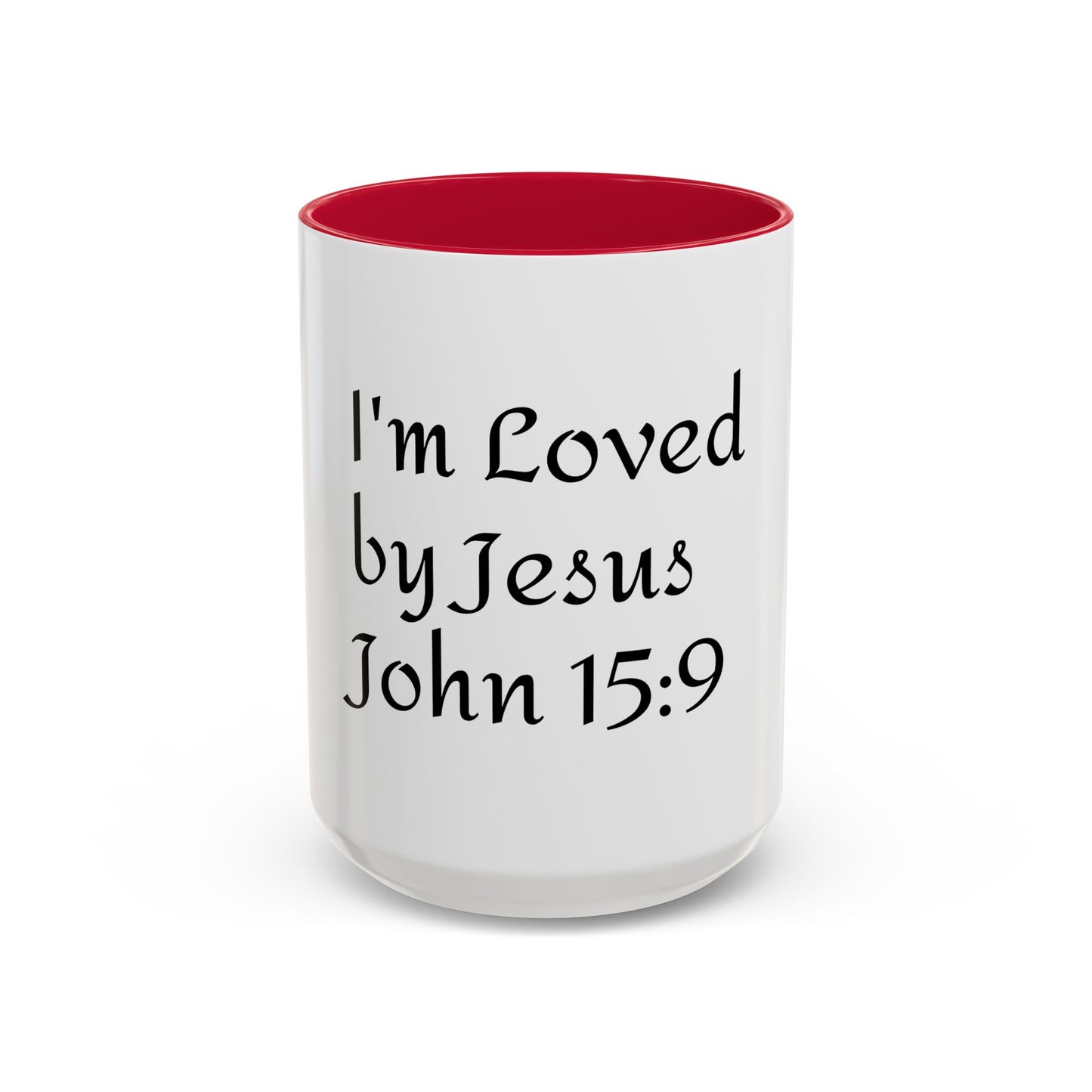 Inspirational Coffee Mug - "I'm Loved by Jesus John 15:9" - Perfect Gift for Faith Lovers