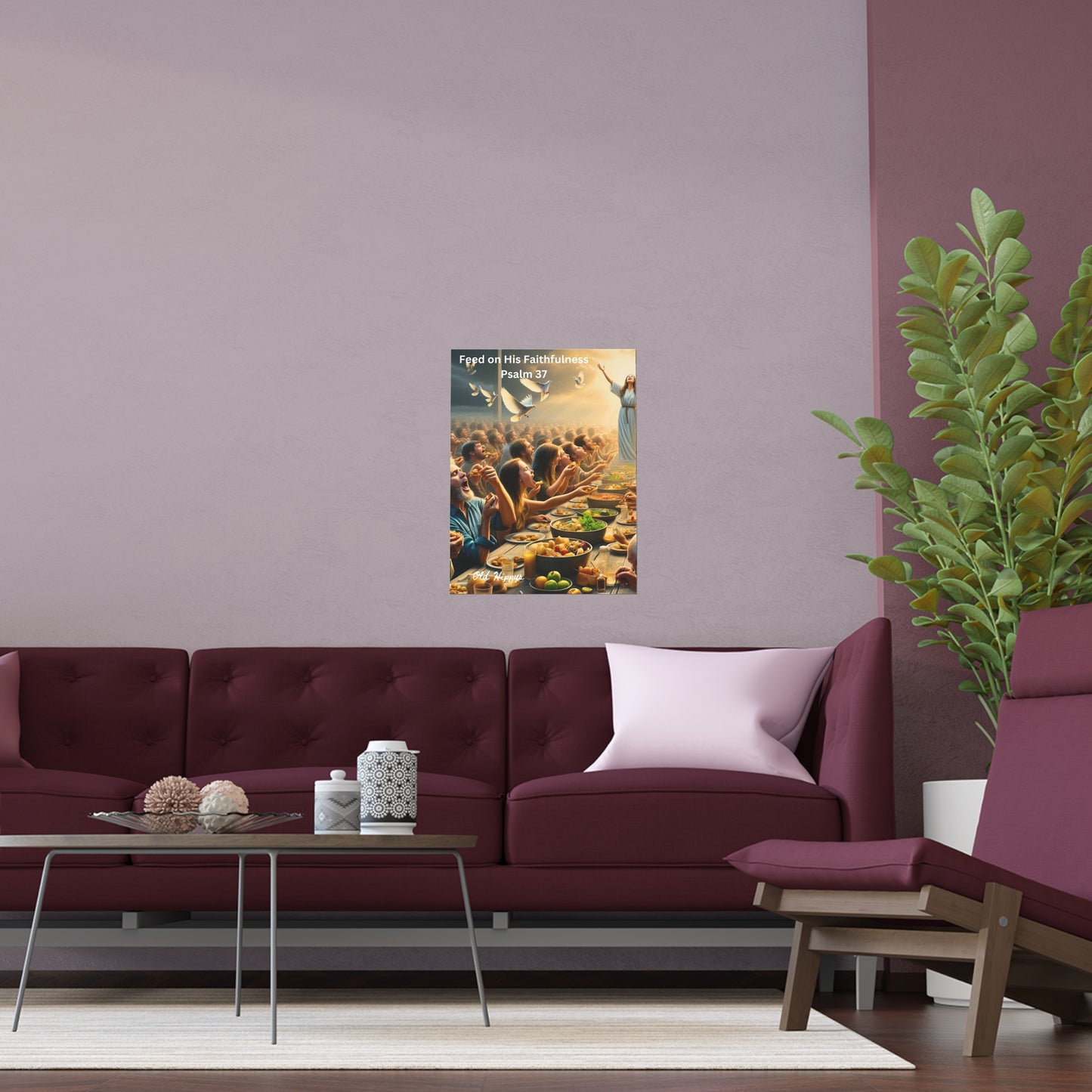 Feed on His Faithfulness Silk Poster