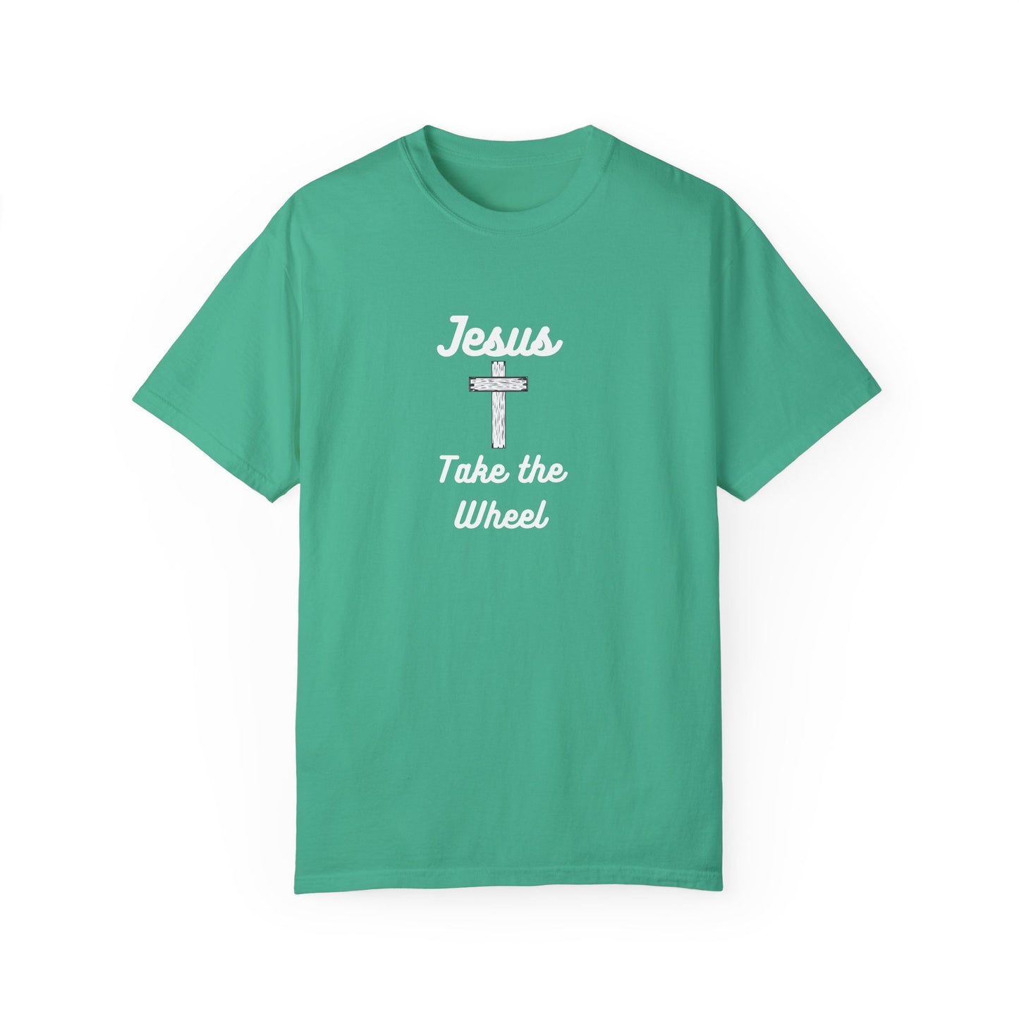 Jesus Take the Wheel Unisex Garment-Dyed T-Shirt - Faith-Inspired Casual Wear