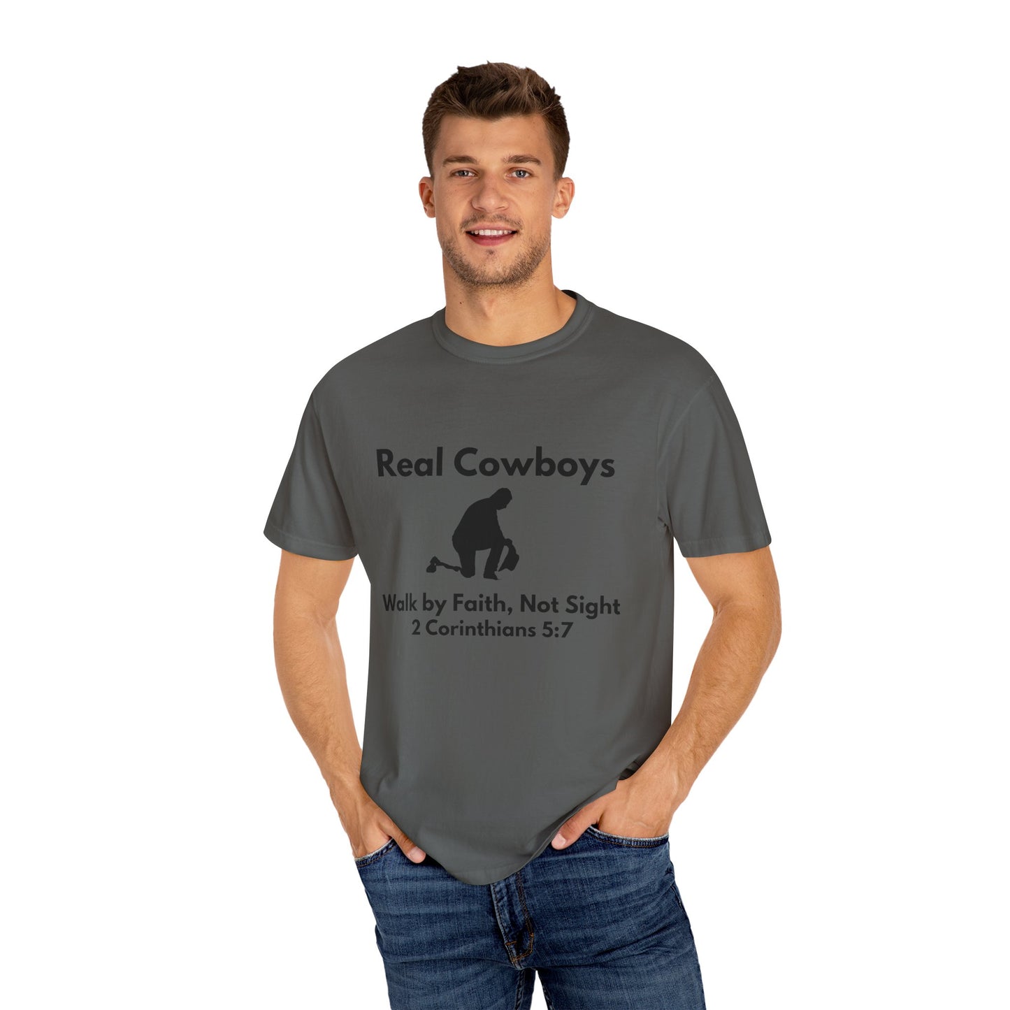Real Cowboys Faith T-Shirt - Walk by Faith, Not Sight, 2 Corinthians 5:7 - Unisex Inspirational Tee