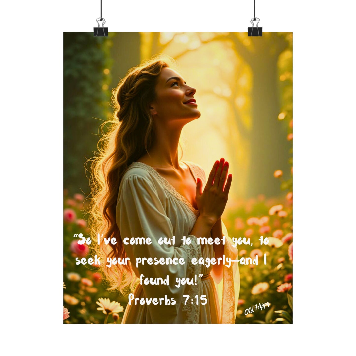 Early Will I Seek You Lord Proverbs 7:15 Matte Poster