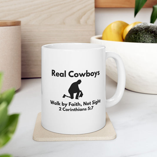 Inspirational Ceramic Mug - Real Cowboys Walk by Faith, 11oz/15oz