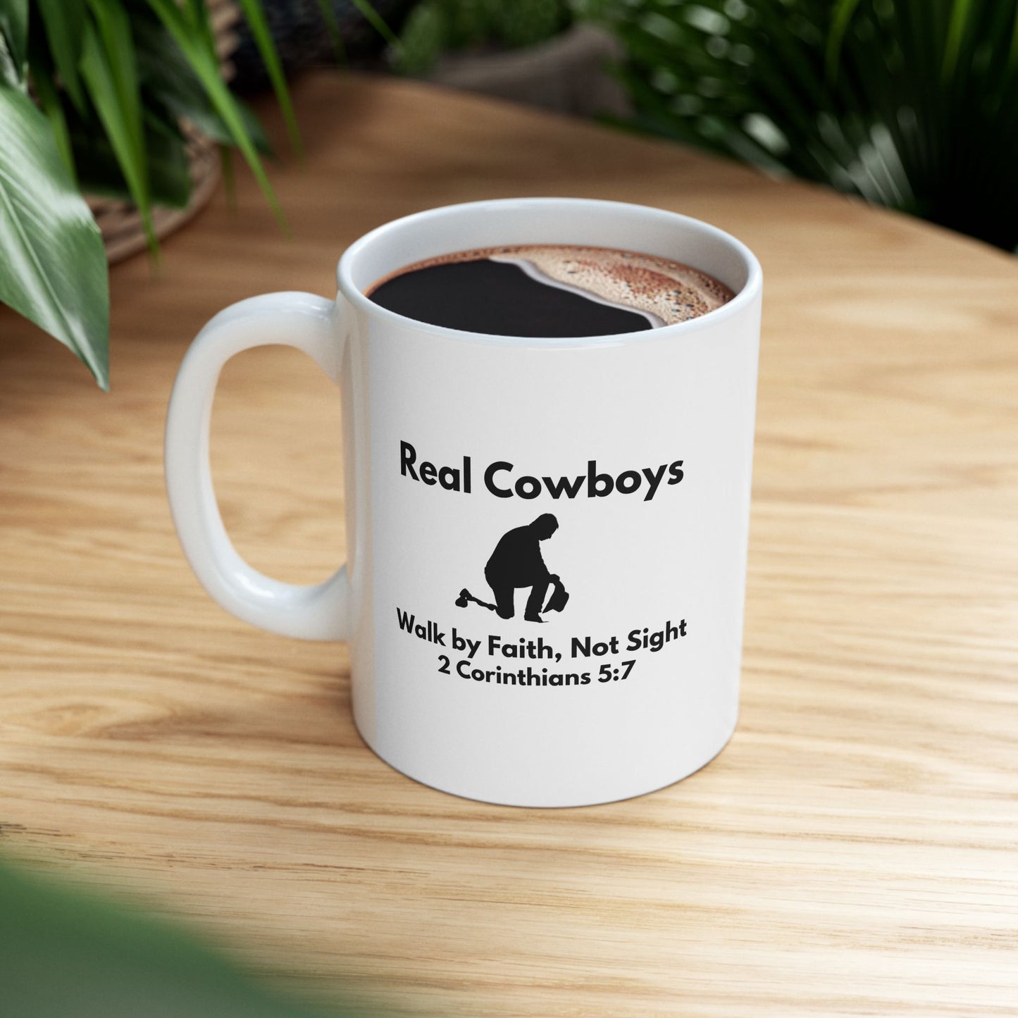 Inspirational Ceramic Mug - Real Cowboys Walk by Faith, 11oz/15oz