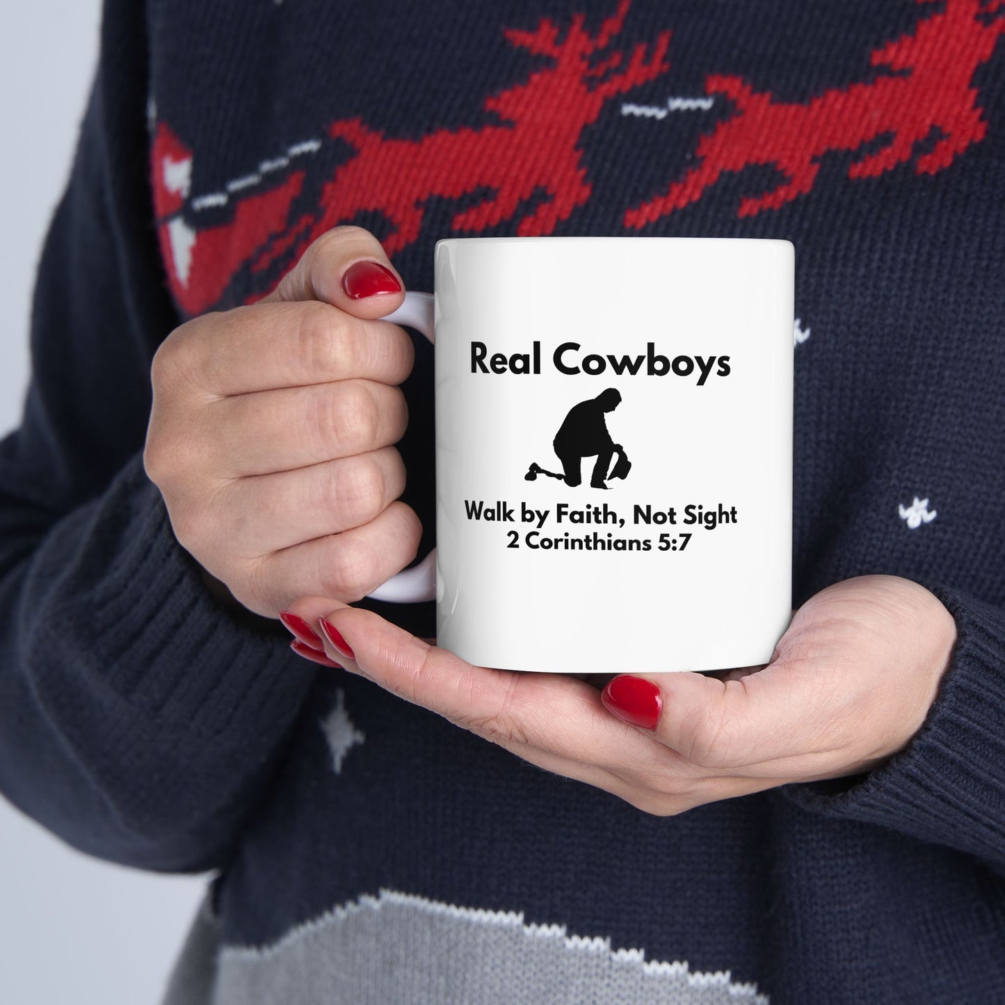 Inspirational Ceramic Mug - Real Cowboys Walk by Faith, 11oz/15oz