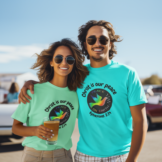 Christ is our Peace Ephesians 2:14 Tshirt