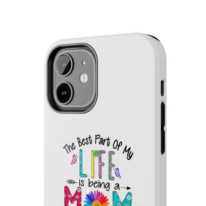 “The Best Part of My Life Is Being a Mom and Grandma” Colorful Floral Design Tough Phone Case