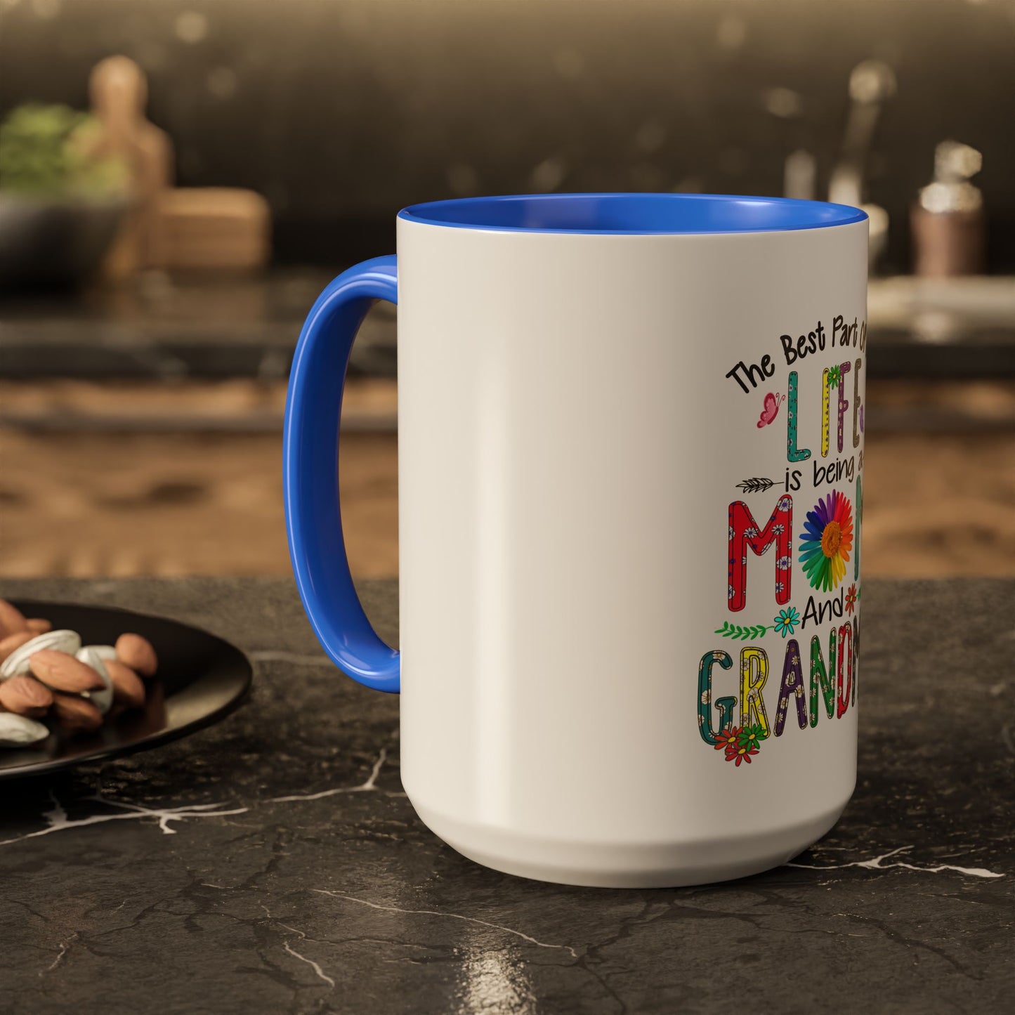 Mom and Grandma Colorful Ceramic Mug — "The Best Part of My Life is Being a Mom and Grandma" (11oz/15oz)