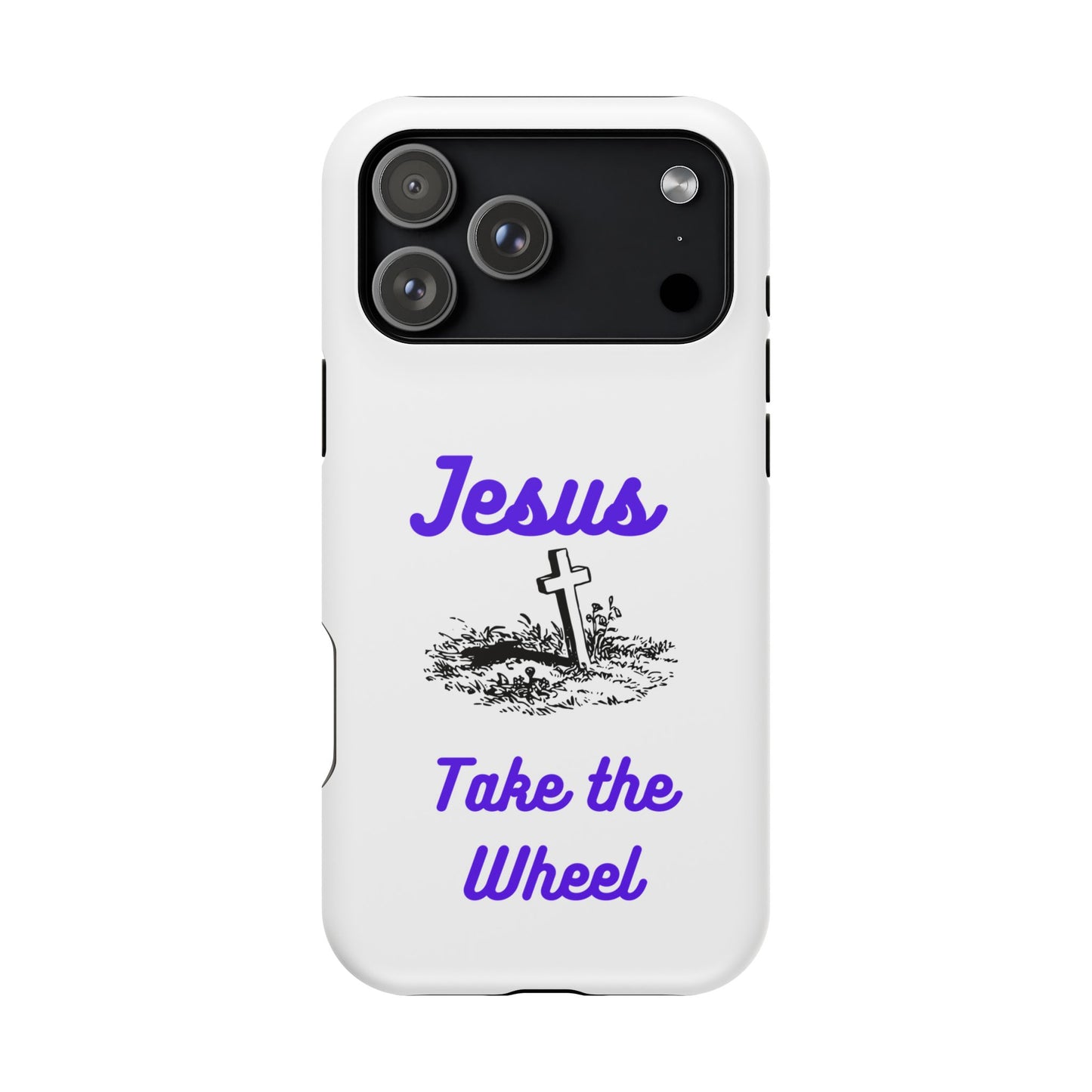 Jesus Take the Wheel Phone Case — Christian Impact-Resistant iPhone Case