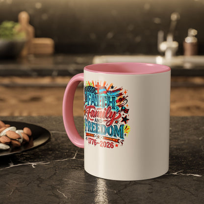 Faith Family Freedom 1776–2026 Patriotic Coffee Mug