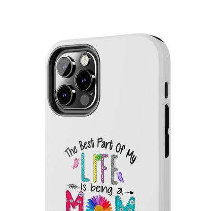 “The Best Part of My Life Is Being a Mom and Grandma” Colorful Floral Design Tough Phone Case