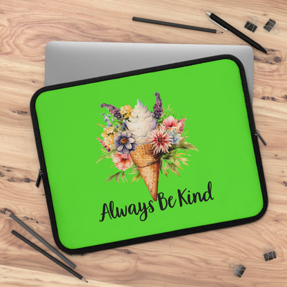 Always Be Kind Floral Laptop Sleeve