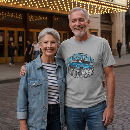 Classic Car T-Shirt — "I'm Not Old, I'm a Classic"