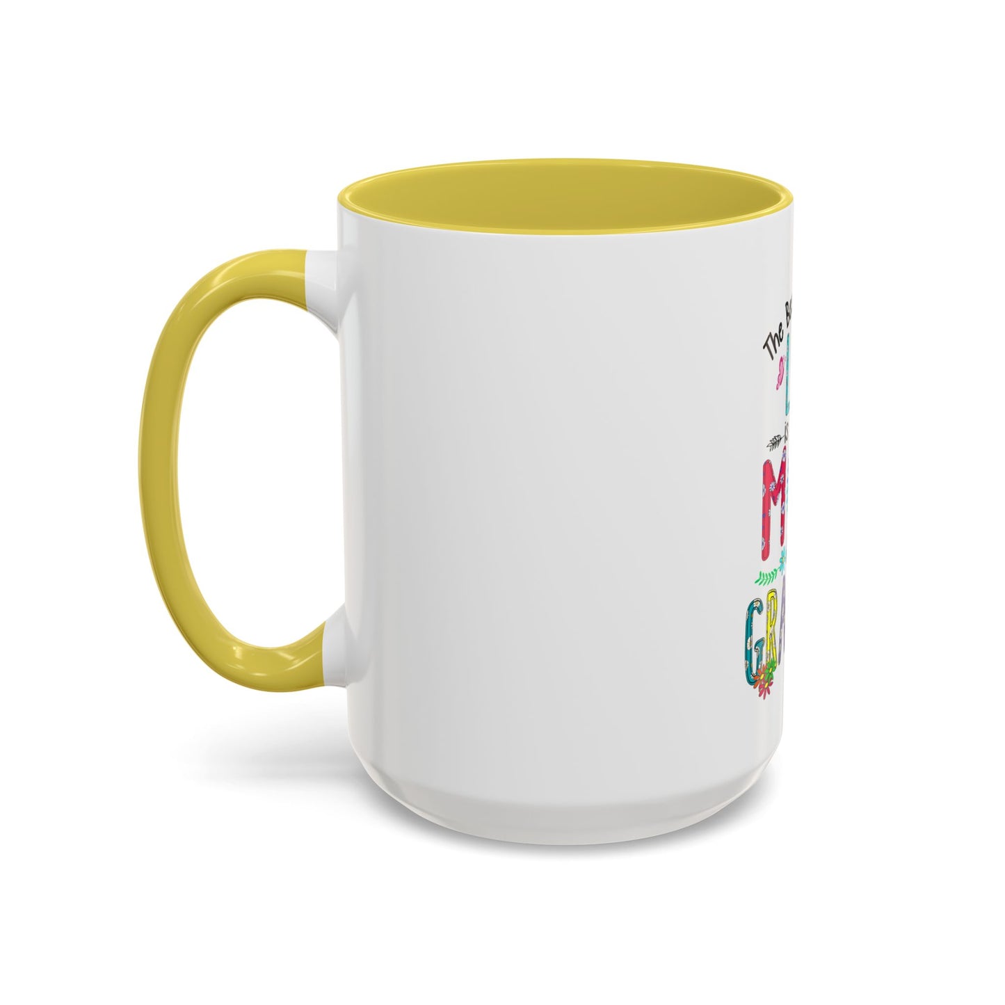 Mom and Grandma Colorful Ceramic Mug — "The Best Part of My Life is Being a Mom and Grandma" (11oz/15oz)