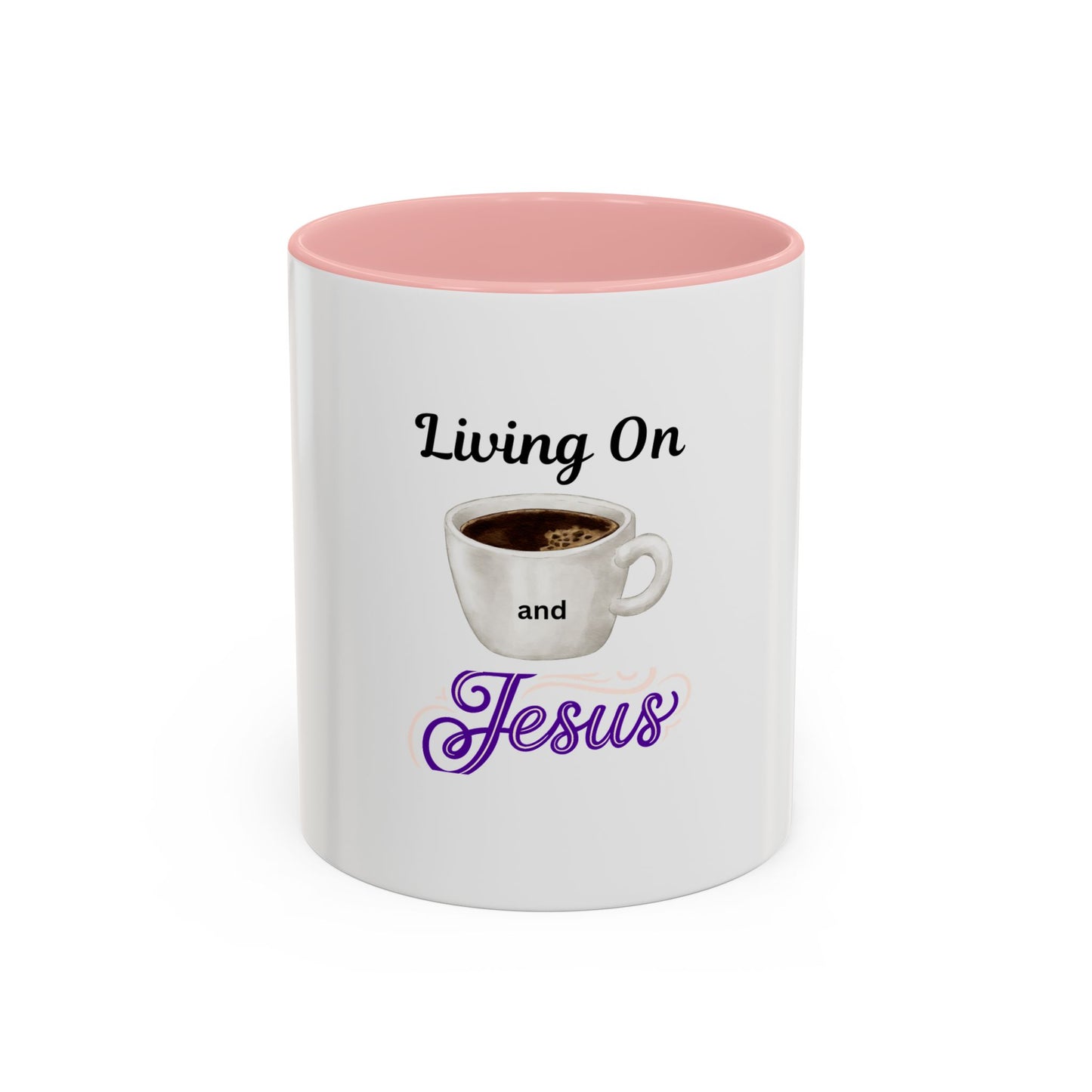 Living On Coffee and Jesus Accent Mug — Christian Coffee Cup (11/15oz)