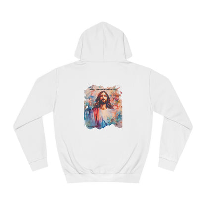 Jesus I"ve Come to Give You Life Unisex Hoodie