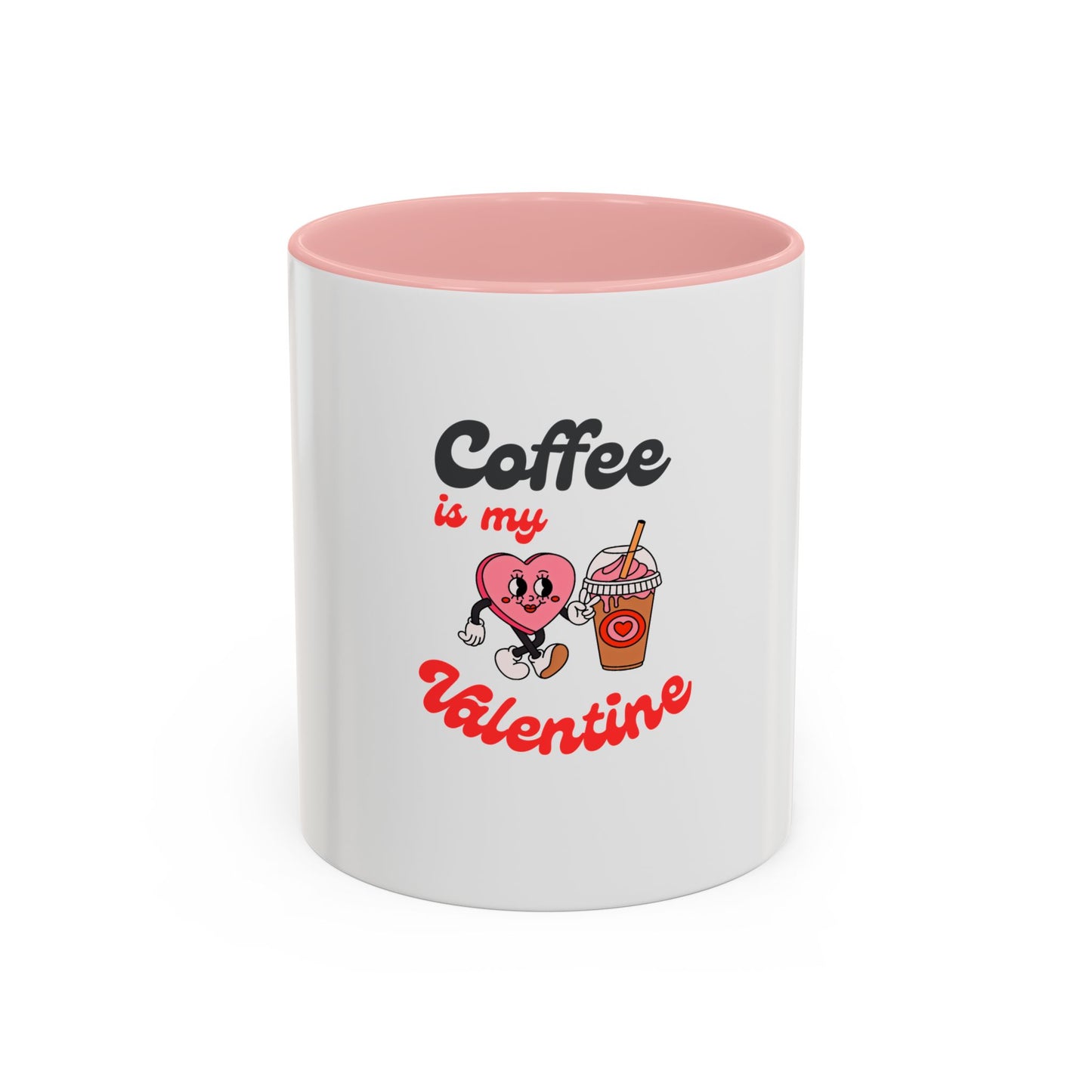 Coffee Is My Valentine Accent Mug — Cute Heart & Iced Coffee Gift (11/15oz)