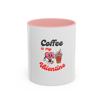 Coffee Is My Valentine Accent Mug — Cute Heart & Iced Coffee Gift (11/15oz)