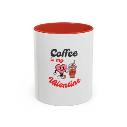 Coffee Is My Valentine Accent Mug — Cute Heart & Iced Coffee Gift (11/15oz)
