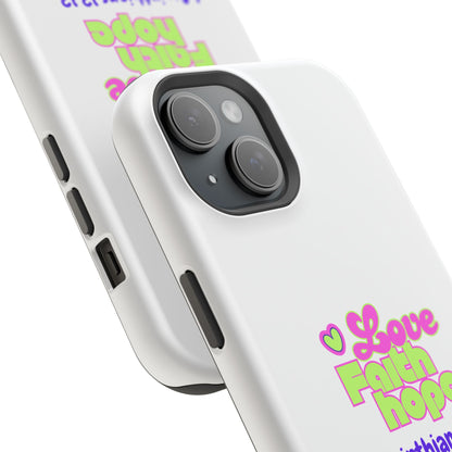 Impact-Resistant Phone Case — "Love Faith Hope" 1 Corinthians 13:13 Christian Protective Cover