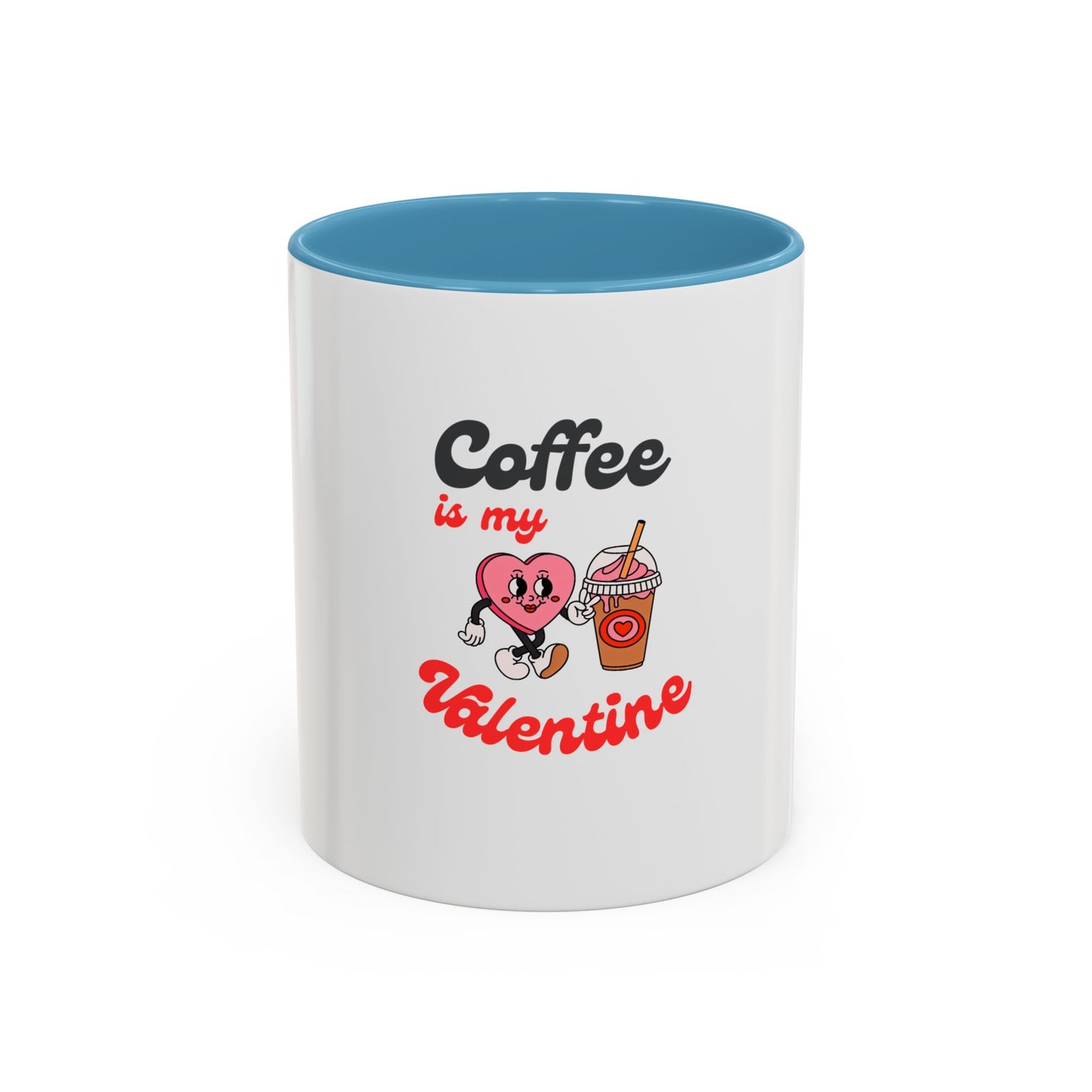 Coffee Is My Valentine Accent Mug — Cute Heart & Iced Coffee Gift (11/15oz)