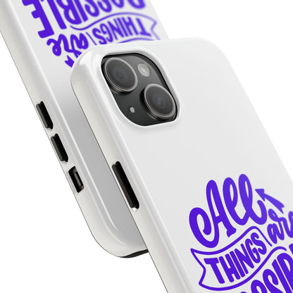 "All Things Are Possible If You Believe" (Mark 9:33) Christian Inspirational Protective Case