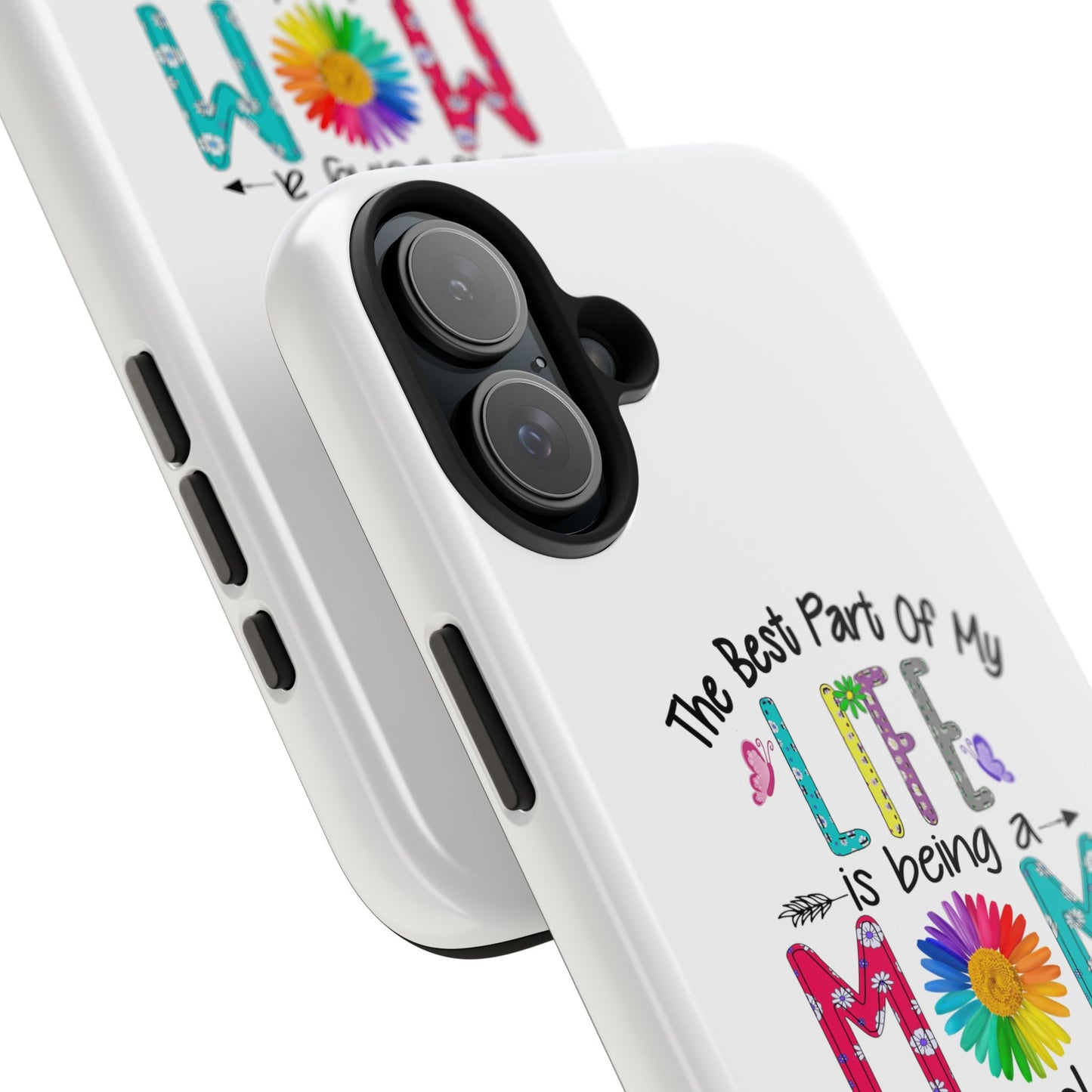 “The Best Part of My Life Is Being a Mom and Grandma” Colorful Floral Design Tough Phone Case