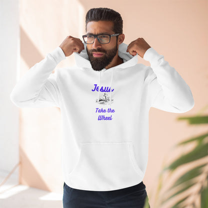 Jesus Take the Wheel Hoodie — Christian Faith Graphic Hoodie